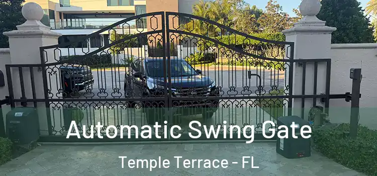  Automatic Swing Gate Temple Terrace - FL