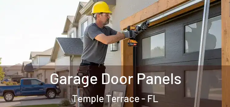  Garage Door Panels Temple Terrace - FL