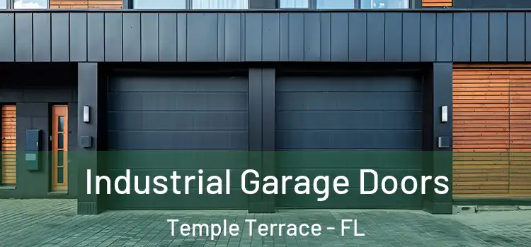  Industrial Garage Doors Temple Terrace - FL