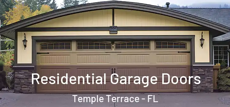  Residential Garage Doors Temple Terrace - FL
