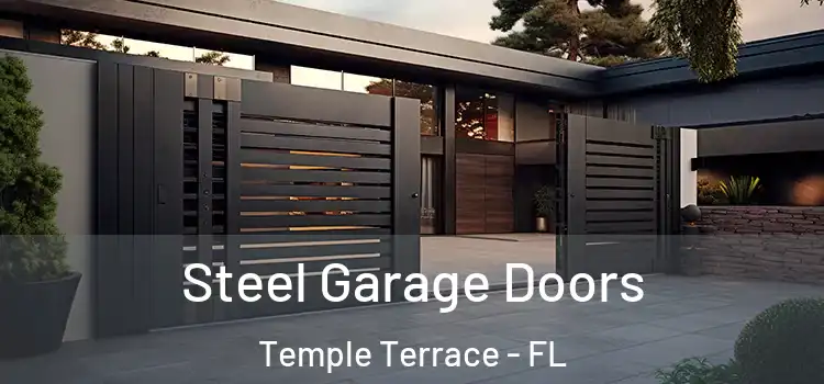  Steel Garage Doors Temple Terrace - FL